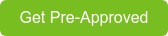 Get Pre-Approved