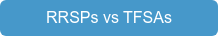 RRSPs vs TFSAs