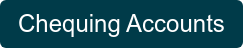 Chequing Accounts