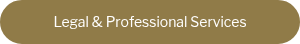 <div style="text-align: center;">Legal &amp; Professional Services</div>