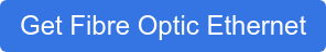 Get Fibre Optic Ethernet