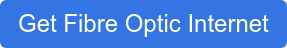 Get Fibre Optic Internet