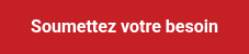 &nbsp;<strong>Soumettez </strong><strong>votre</strong><strong><span style="white-space-collapse: preserve;"> </span></strong><strong>besoin</strong>&nbsp;