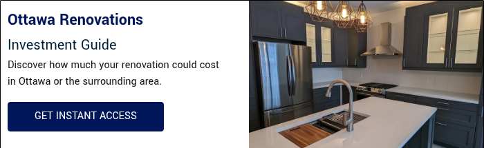 Ottawa Renovations Investment Guide Discover how much your renovation could cost in Ottawa or the surrounding area.