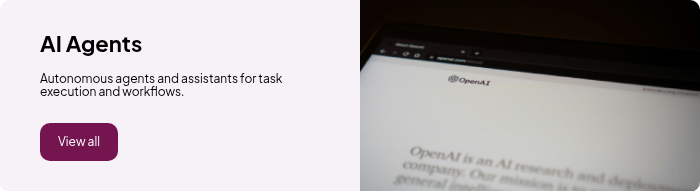 AI Agents Autonomous agents and assistants for task execution and workflows.