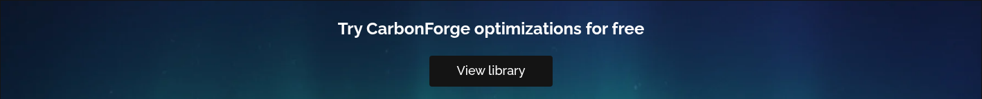 Try CarbonForge optimizations for free