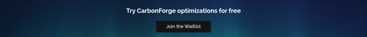 Try CarbonForge optimizations for free