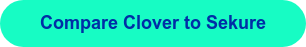 Compare Clover to Sekure