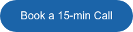 Book a 15-min Call
