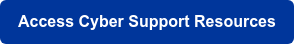 Access Cyber Support Resources
