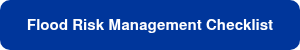 <strong><span style="font-family: Helvetica, Arial, sans-serif;">Flood Risk Management Checklist</span></strong>
