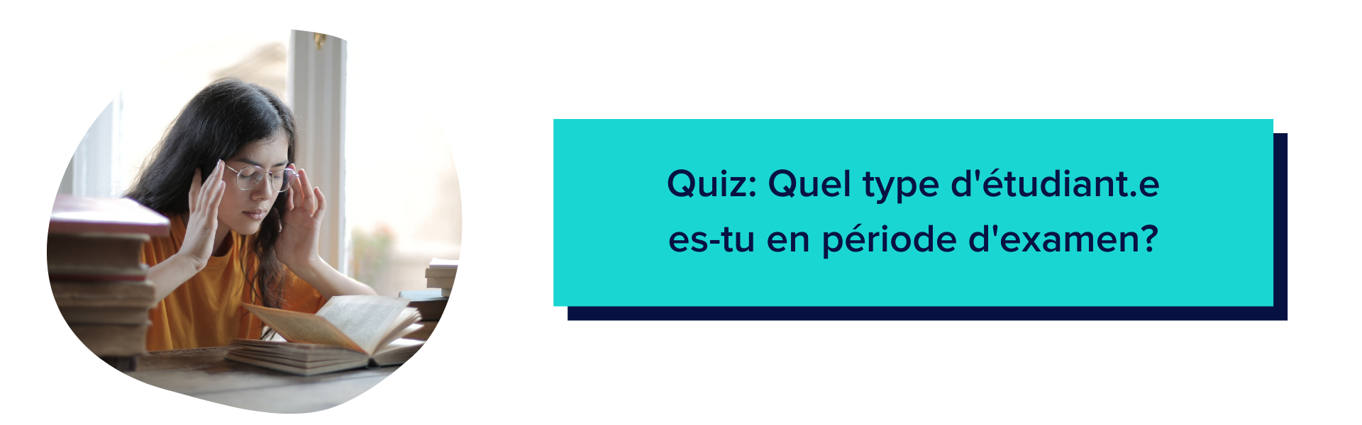 Quiz: quel type d'étudiant.e es-tu en période d'examen?