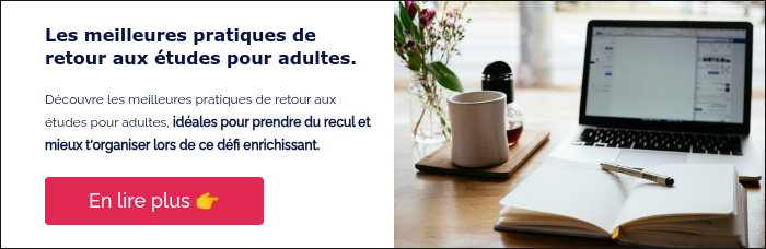 Les meilleures pratiques de retour aux études pour adultes. &nbsp; Découvre les meilleures pratiques de retour aux études pour adultes, idéales pour prendre du recul et mieux t'organiser lors de ce défi enrichissant. &nbsp;