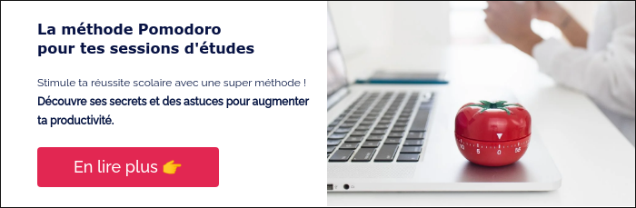La méthode Pomodoro pour tes sessions d'études &nbsp; Stimule ta réussite scolaire avec une super méthode ! Découvre ses secrets et des astuces pour augmenter ta productivité. &nbsp;