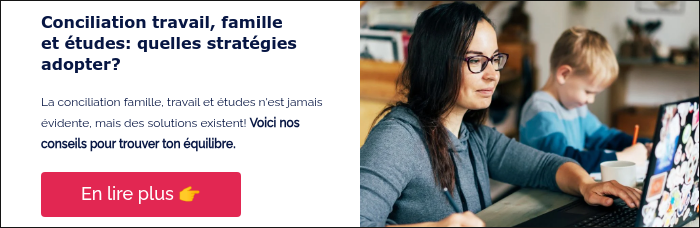 Conciliation travail, famille et études: quelles stratégies adopter? &nbsp; La conciliation famille, travail et études n'est jamais évidente, mais des solutions existent! Voici nos conseils pour trouver ton équilibre. &nbsp;