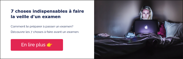 7 choses indispensables à faire la veille d'un examen &nbsp; Comment te préparer à passer un examen? Découvre les 7 choses à faire avant un examen. &nbsp;