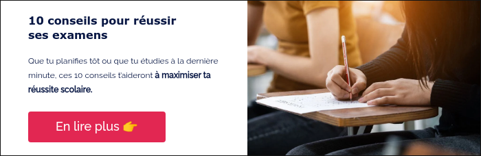 10 conseils pour réussir ses examens &nbsp; Que tu planifies tôt ou que tu étudies à la dernière minute, ces 10 conseils t’aideront à maximiser ta réussite scolaire. &nbsp;