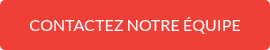 CONTACTEZ NOTRE ÉQUIPE