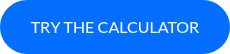 TRY THE CALCULATOR